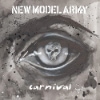 New Model Army - Carnival (Redux)