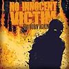 No Innocent Victim - To Burn Again