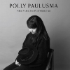 Polly Paulusma - When Violent Hot Pitch Words Hurt