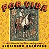 Compilation - Por Vida - A Tribute To The Songs Of Alejandro Escovedo