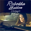 Rebekka Bakken - Things You Leave Behind