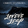 Reno Divorce - Lover's Leap