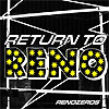 Return To Reno - Renozeros