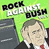 Compilation - Rock Against Bush Vol. 1