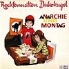 Rockformation Diskokugel - Anarchie und Montag