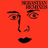 SebastiAN - A Fine Selection Of Remixes