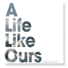 Shane Alexander - A Life Like Ours