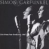 Simon And Garfunkel - Live In New York City 1967