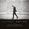 Sivert Høyem - Live At Acropolis