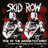 Skid Row - Rise Of The Damnation Army - United World Rebellion