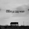 Spindrift - Ghost Of The West - Original Soundtrack