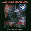 The Suicide Machines - A Match And Some Gasoline