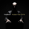 Taproot - Plead The Fifth