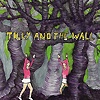 Tilly And The Wall - Wild Like Children