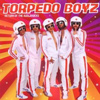 Torpedo Boyz - Return Of The Auslnders