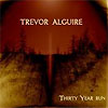 Trevor Alguire - Thirty Year Run