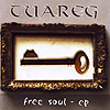 Tuareg - Free Soul EP