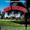 Turtle Bay Country Club - Dub Decade