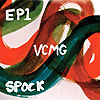 VCMG - Ep1/Spock