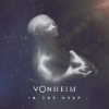 Vonheim - In The Deep