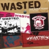 Wasted - The Early Years