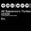 All Tomorrow's Parties UK 2002