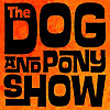 The Dog And Pony Show